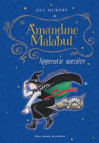 Amandine Malabul, sorcière maladroite