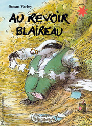 Au revoir Blaireau