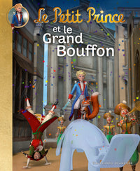 Le Petit Prince et le Grand Bouffon