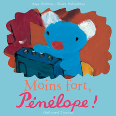 Moins fort, Pénélope !