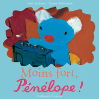 Moins fort, Pénélope !