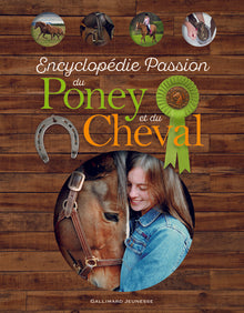Encyclopédie Passion du Poney et du Cheval