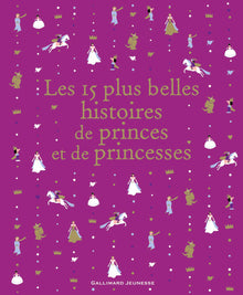 Les 15 plus belles histoires de princes et de princesses