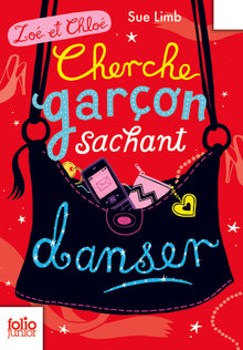 Zoé et Chloé, Cherche garçon sachant danser