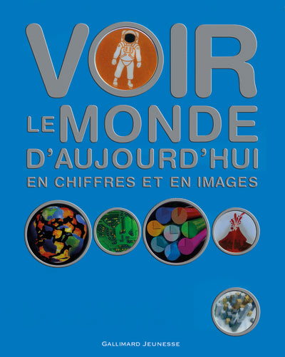 Voir le monde d'aujourd'hui en chiffres et en images