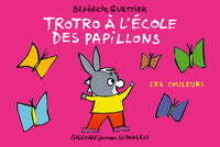 Trotro à l'école des papillons