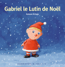 Gabriel le lutin de Noël