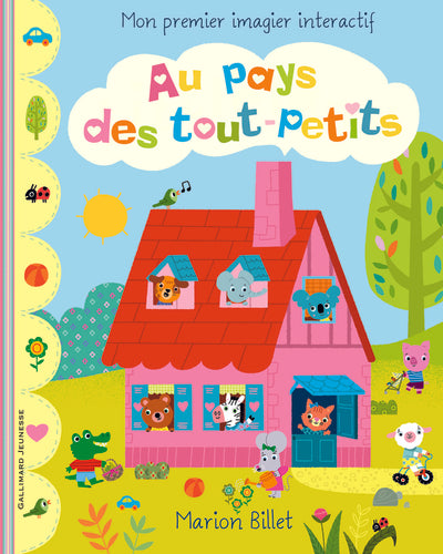 Au pays des tout-petits, Mon premier imagier interactif
