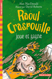 Raoul Craspouille joue et gagne