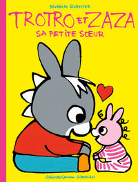 Trotro et Zaza sa petite soeur