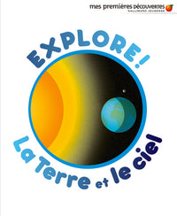 Explore ! La Terre et le ciel