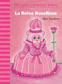 La reine RoseRose