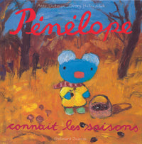 Pénélope connaît les saisons
