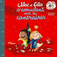 Chloé et Félix s'amusent avec les contraires