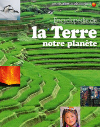 Encyclopédie de la Terre notre planète