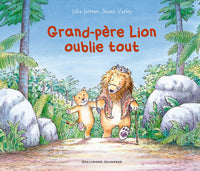 Grand-père Lion oublie tout