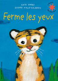Ferme les yeux