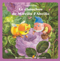 Le chouchou de Mireille l'Abeille