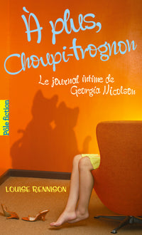 À plus, Choupi-Trognon