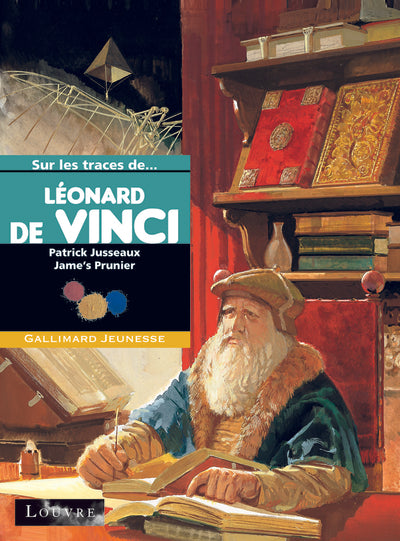 Sur les traces de Léonard de Vinci