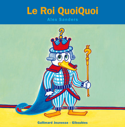 Le roi Quoiquoi