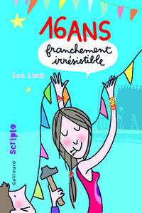 Seize ans, franchement irrésistible