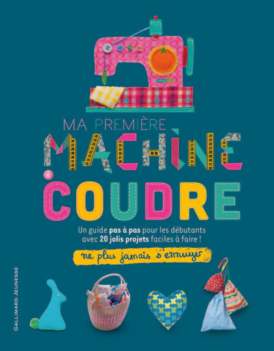 Ma première machine à coudre