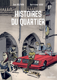 Histoires du quartier