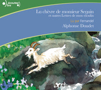 La chèvre de Monsieur Seguin et autres Lettres de mon moulin
