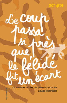 Le journal intime de Georgia Nicolson, 9 : Le coup passa si près que le félidé fit un écart