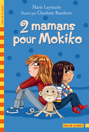 2 mamans pour Mokiko