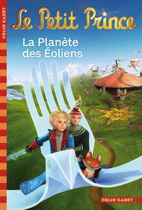 LE PETIT PRINCE,3 :LA PLANETE DES EOLIENS