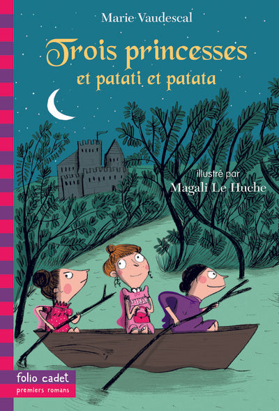 Trois princesses et patati et patata...