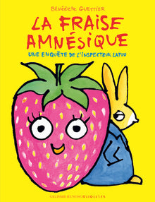 La fraise amnésique