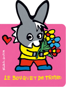 Le bouquet de Trotro