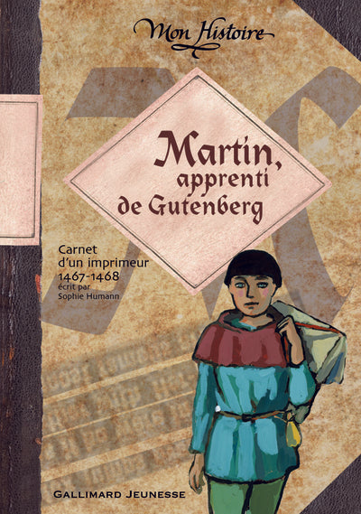 Martin, apprenti de Gutenberg