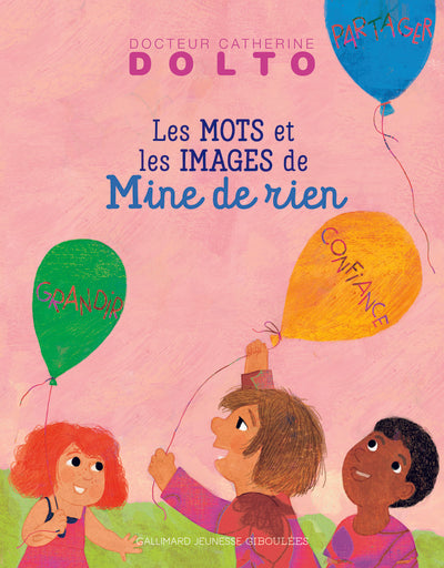 Mine de rien, des mots et des images pour grandir