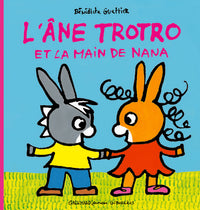 L'âne Trotro et la main de Nana