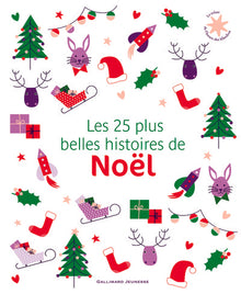 Les 25 plus belles histoires de Noël