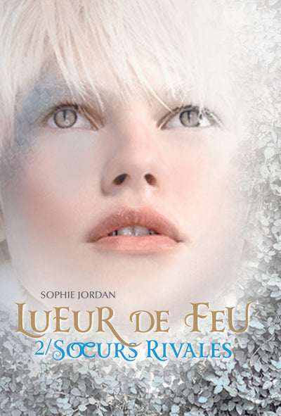 Lueur de Feu (Tome 2-Soeurs rivales)