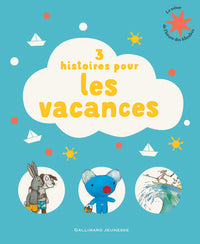 3 histoires pour les vacances