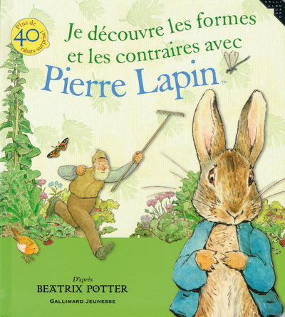 Je découvre les formes et les contraires avec Pierre Lapin