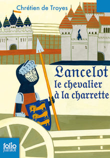 Bibliocollège - Lancelot ou le Chevalier de la charrette