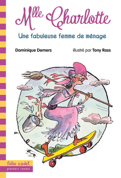 Mlle Charlotte - Une fabuleuse femme de ménage