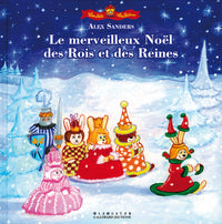Le merveilleux Noël des rois et des reines