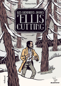 Les Derniers Jours d'Ellis Cutting