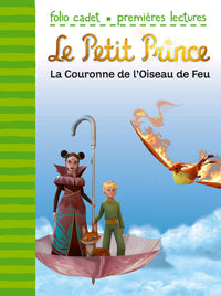 LE PETIT PRINCE 2 : LA COURONNE DE L'OISEAU DE FEU