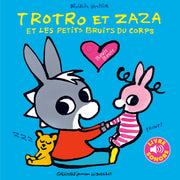 Trotro et Zaza et les petits bruits du corps