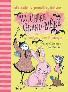 Ma chère grand-mère, Tome 1 : Panique dans le potager