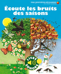 Écoute les bruits des saisons